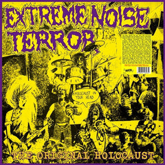 EXTREME NOISE TERROR - A Holocaust In Your Head: The Original Holocaust |