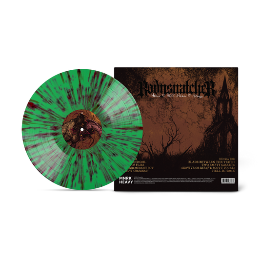 Bodysnatcher - Hell is Here, Hell Is Home on Venom Mint Splatter Vinyl MNRK Heavy