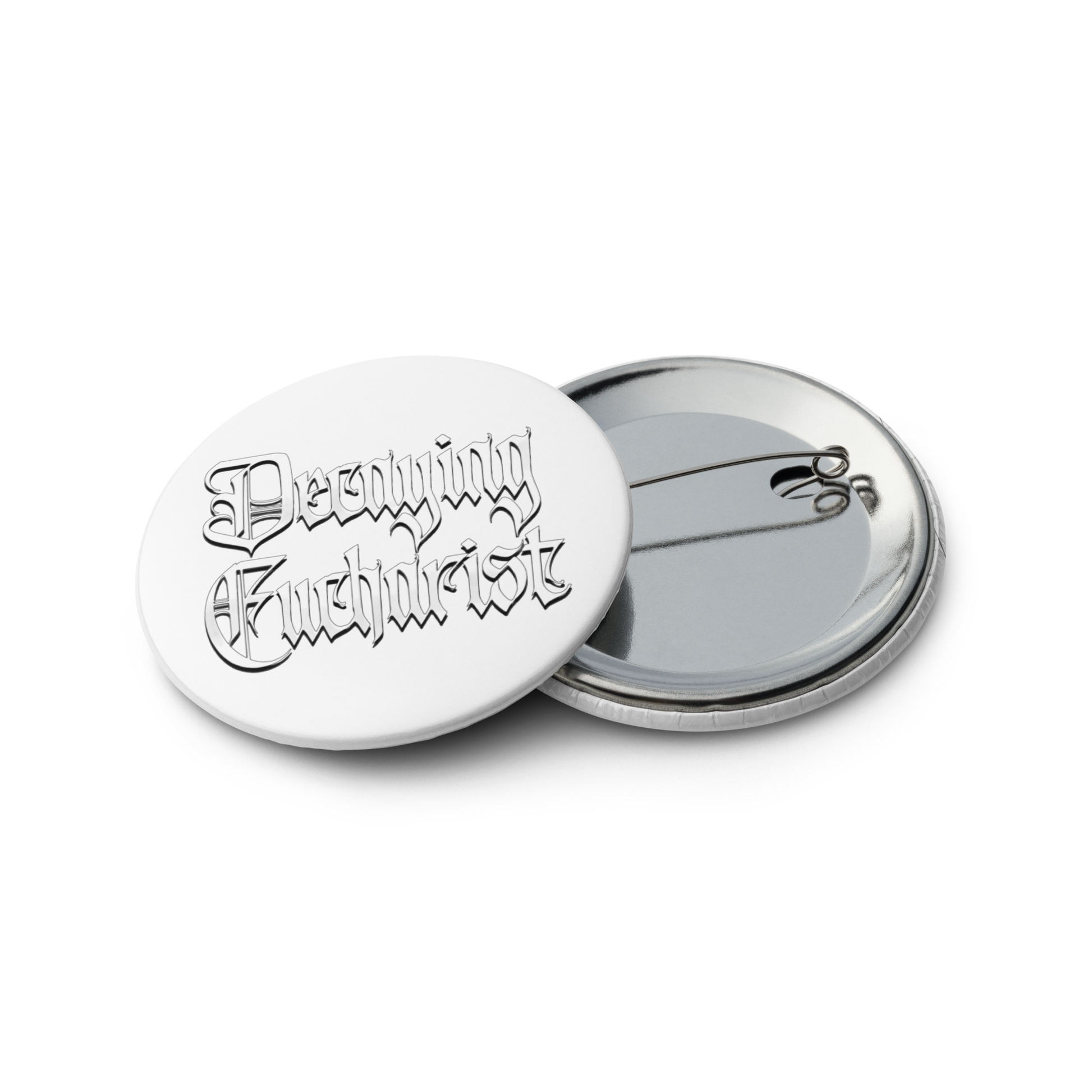 A set of five round, glossy pin-back buttons from Mainstay Entertainment featuring the Decaying Eucharist "Logo" in black Gothic script on white. Buttons are scratch and UV-resistant. Both front and back views shown.