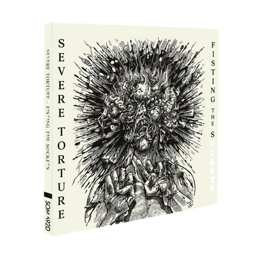 Severe Torture "Fisting the Sockets" CD Digipak
